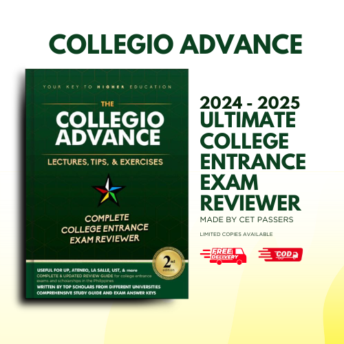 Collegio Advance - ULTIMATE Updated College Entrance Exam Reviewer for 2024 - 2025