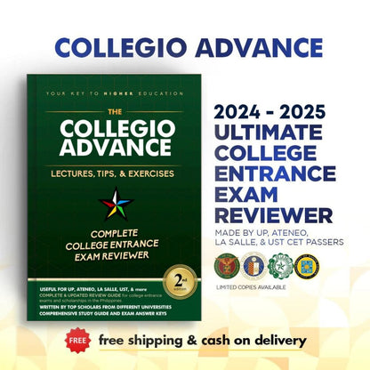 Collegio Advance - ULTIMATE Updated College Entrance Exam Reviewer for 2024 - 2025