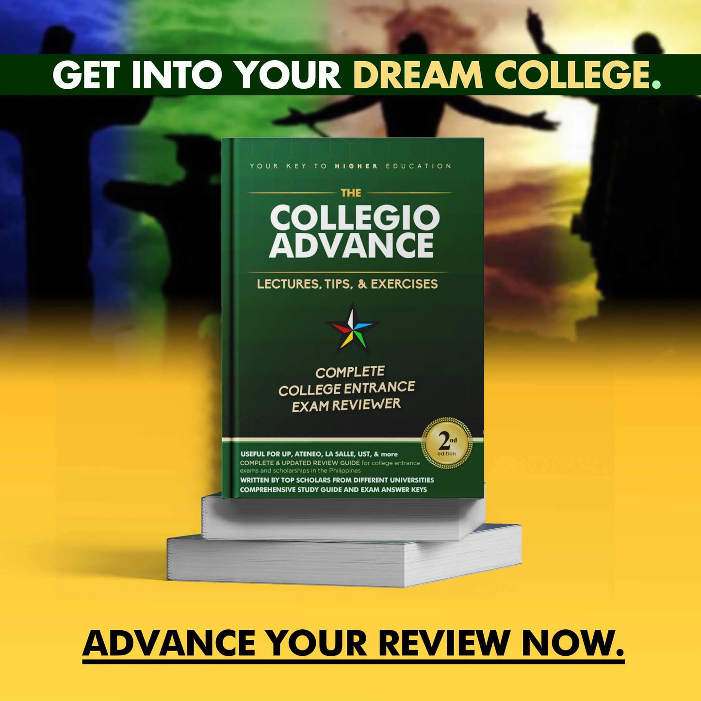 Collegio Advance - ULTIMATE Updated College Entrance Exam Reviewer for 2024 - 2025